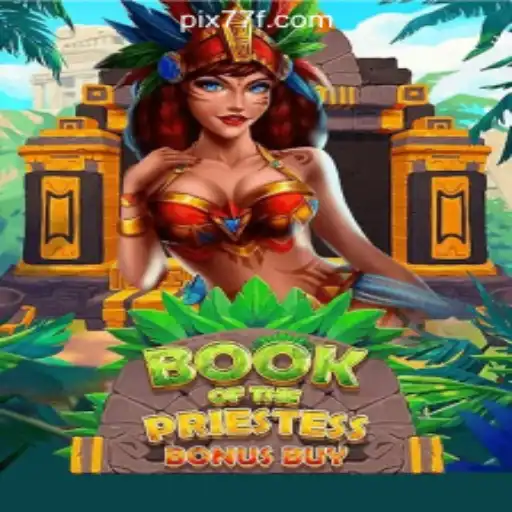 Exploring the World of BookOfThePriestess: The Ultimate Slot Experience