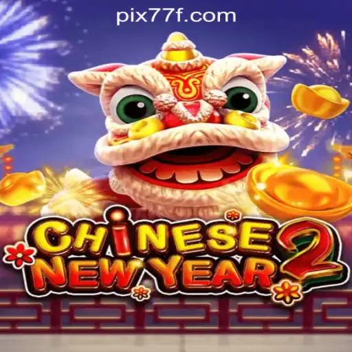 Explore the Exciting World of CHINESENEWYEAR2 on 77F.bet Oficial Slots Brasil #1