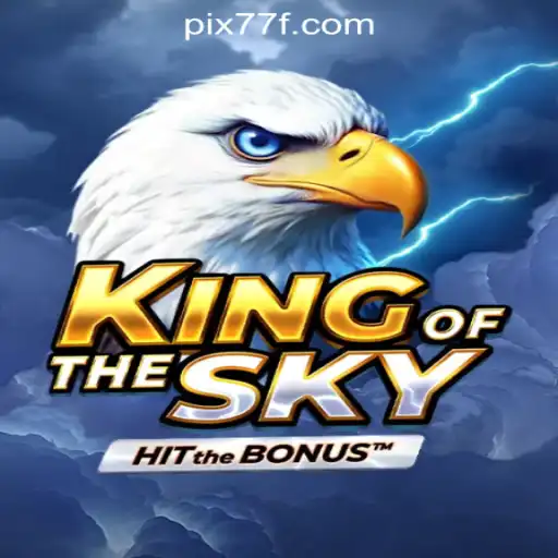 KingOfTheSky: The New Sensation in the World of Slots