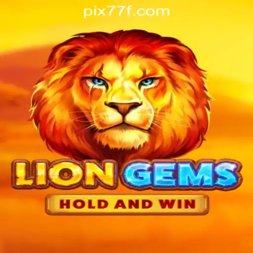 Dive into the Exciting World of LionGems: A Premier Slot Game on 77F.bet