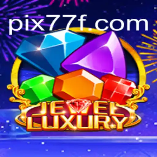 Unveiling JewelLuxury: The Premier Gaming Experience on 77F.bet Oficial Slots Brasil #1