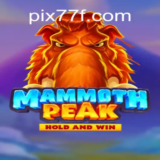 Explore the Thrilling World of MammothPeak: The Ultimate Slot Adventure